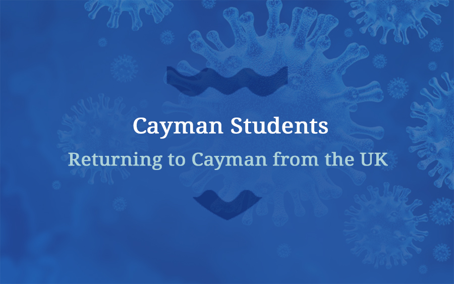 STUDENTS RETURNING TO CAYMAN FROM THE UK