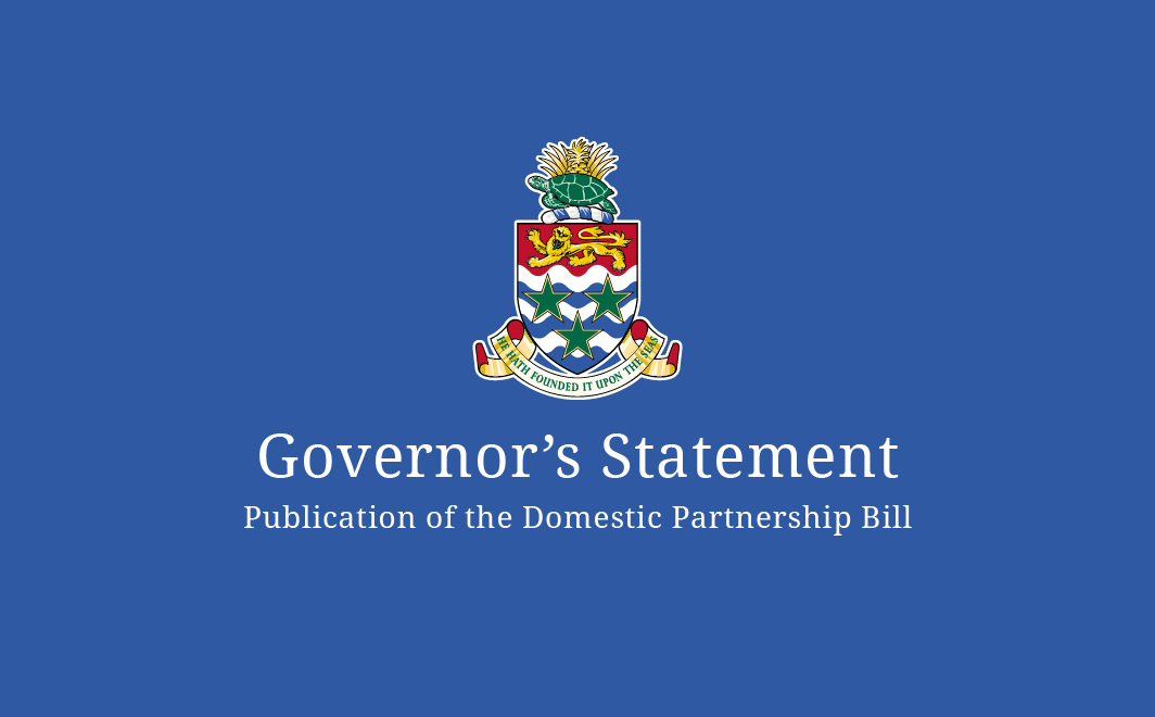 Governor’s Statement: Publication of the Domestic Partnership Bill